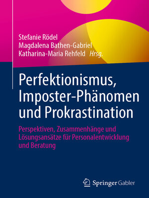 cover image of Perfektionismus, Imposter-Phänomen und Prokrastination